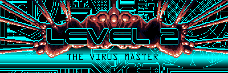 Level 2 The Virus Master